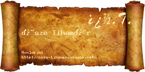Ősze Tihamér névjegykártya